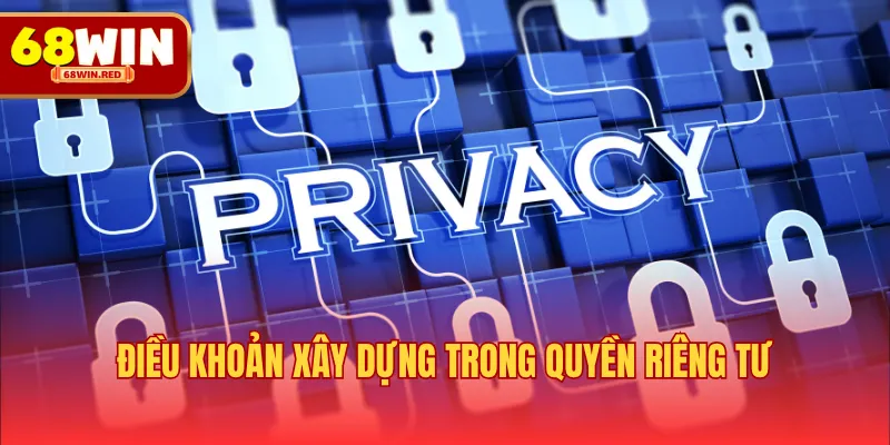 Điều khoản xây dựng trong quyền riêng tư